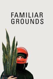 Familiar Grounds 2011 on netflix