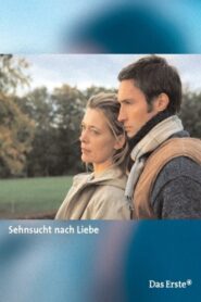 Sehnsucht nach Liebe 2004 on netflix