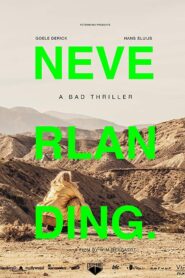 Neverlanding: A Bad Thriller 2016 on netflix