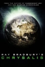Chrysalis 2008 on netflix