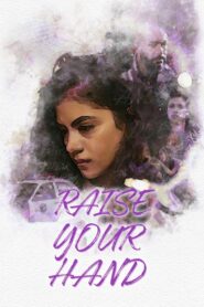 Raise Your Hand 2020 on netflix