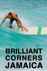 Brilliant Corners : Jamaica 2014 on netflix