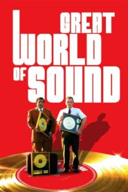 Great World of Sound 2007 on netflix