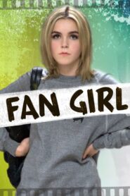 Fan Girl 2015 on netflix