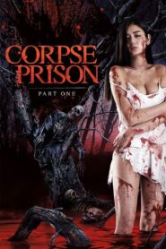Corpse Prison: Part 1 2017 on netflix