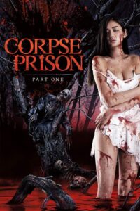 Corpse Prison: Part 1 2017 on netflix