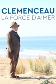 Clémenceau, la force d’aimer 2023 on netflix