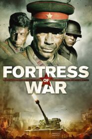 Fortress of War 2010 on netflix