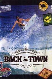 Back in Town 2004 on netflix