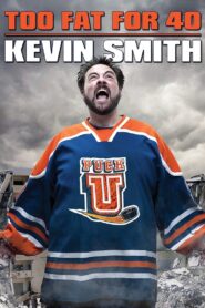 Kevin Smith: Too Fat For 40 2010 on netflix