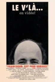 Francoeur: Exit pour nomades 1992 on netflix