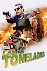 Las dos toneladas 1999 on netflix