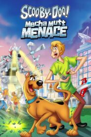 Scooby-Doo! Mecha Mutt Menace 2013 on netflix