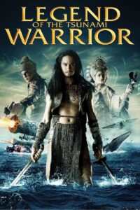 Legend of the Tsunami Warrior 2008 on netflix