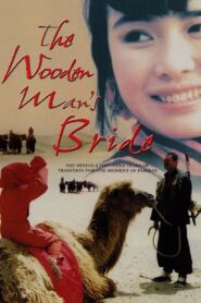 The Wooden Man’s Bride 1994 on netflix