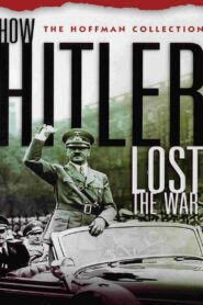 How Hitler Lost the War 1989 on netflix