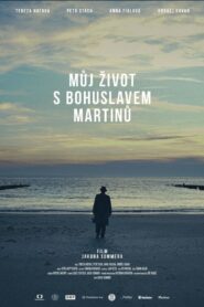 Můj život s Bohuslavem Martinů 2021 on netflix