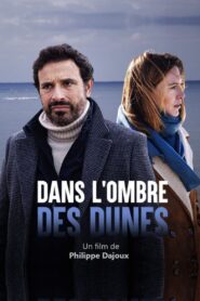 Dans l’ombre des dunes 2022 on netflix