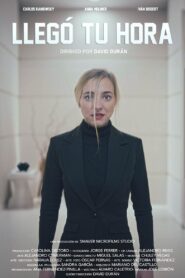 Llegó tu hora 2024 on netflix