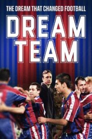 Dream Team: The dream that changed football 2016 on netflix