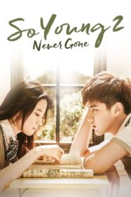 So Young 2: Never Gone 2016 on netflix