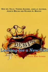 Desi’s Looking for a New Girl 2000 on netflix