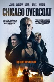 Chicago Overcoat 2009 on netflix