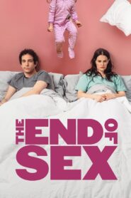 The End of Sex 2023 on netflix