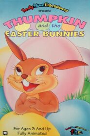 Thumpkin and the Easter Bunnies 1993 on netflix