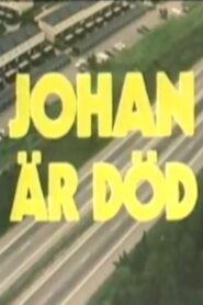 Johan är död 1982 on netflix