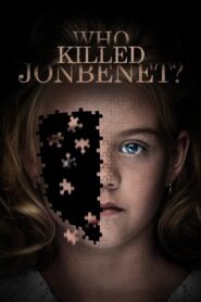Who Killed JonBenét? 2016 on netflix