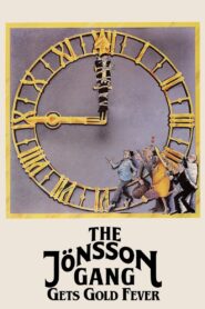 The Jönsson Gang Gets Gold Fever 1984 on netflix