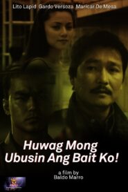 Huwag Mong Ubusin ang Bait Ko! 2000 on netflix
