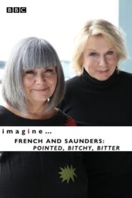 imagine… French & Saunders: Pointed, Bitchy, Bitter 2023 on netflix