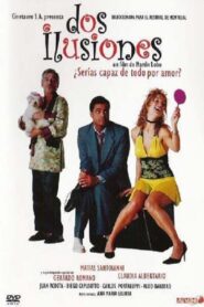Dos Ilusiones 2004 on netflix