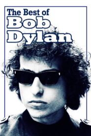 Bob Dylan: The Best of Bob Dylan 2005 on netflix
