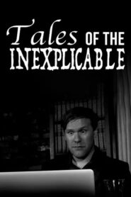 Tales of the Inexplicable 2021 on netflix