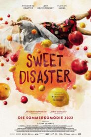 Sweet Disaster 2022 on netflix