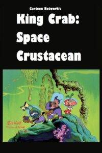 King Crab: Space Crustacean 1999 on netflix