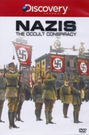 Nazis: The Occult Conspiracy 1998 on netflix