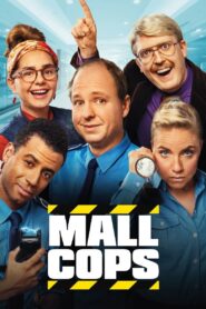 Mall Cops 2021 on netflix