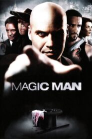 Magic Man 2009 on netflix