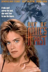 Out of Annie’s Past 1995 on netflix