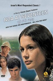 Noa at 17 1982 on netflix