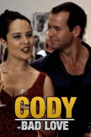 Cody: Bad Love 1994 on netflix