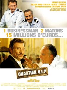 Quartier V.I.P. 2005 on netflix
