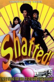 Shafted 2000 on netflix