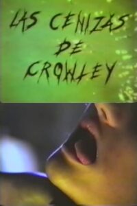 Crowley’s Ashes 1990 on netflix