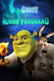 The Ghost of Lord Farquaad 2003 on netflix