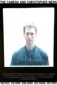 The Camera and Christopher Merk 2010 on netflix
